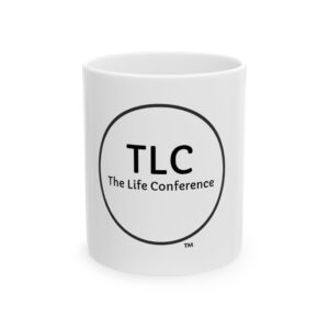 The Life Conference (TLC) Ceramic Mug, (11oz, 15oz)